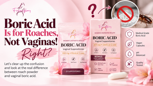 “Boric Acid Is for Roaches, Not Vaginas!” 😳