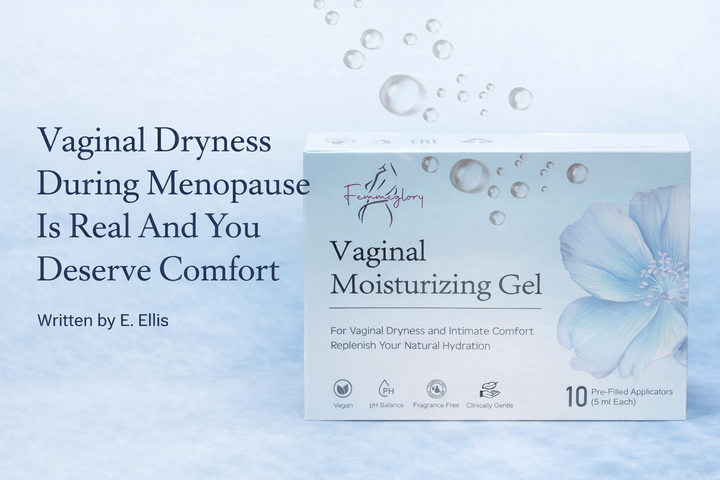 Vaginal Dryness During Menopause Is Real And You Deserve Comfort