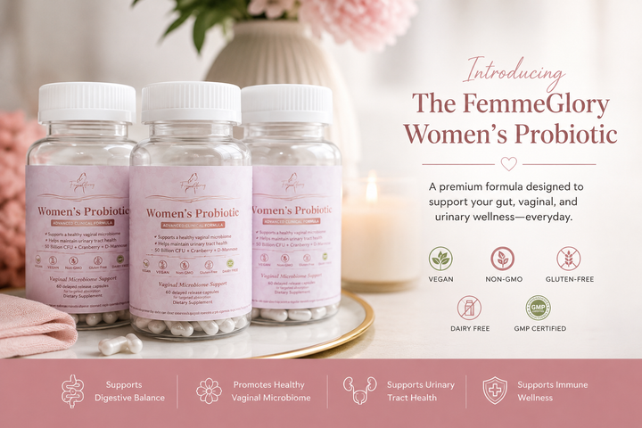 Why We Created The FemmeGlory Women's Probiotic: A Smarter Approach To Women's Microbiome Wellness