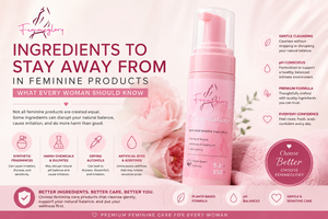 Ingredients to Stay Away From in Feminine Products and Why Ingredient Choice Matters